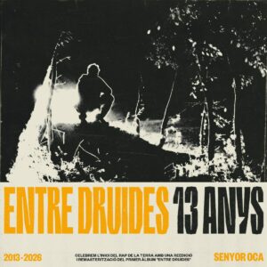 Preventa Vinil 13 anys · Senyor Oca